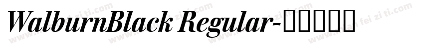 WalburnBlack Regular字体转换